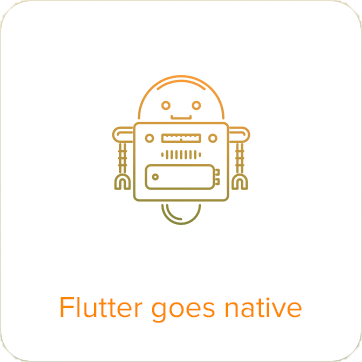 flutter goes native